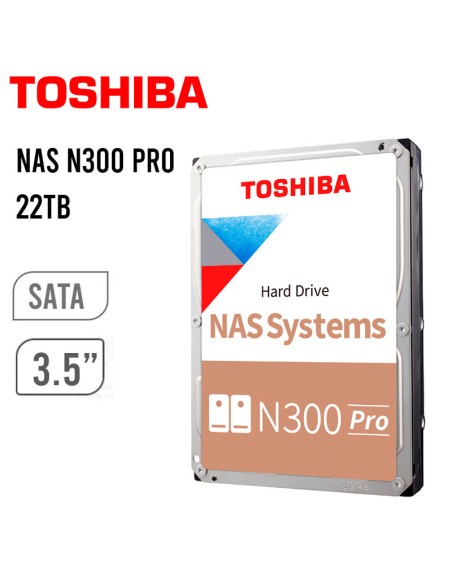 DISCO DURO TOSHIBA NAS N300 PRO 22TB SATA (HDWG62CXZSTB) 7200RPM|512MB CACHE