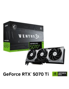 TARJETA DE VIDEO MSI RTX 5070 TI 16GB GDDR7 VENTUS 3X OC...